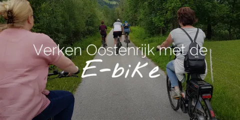 Verken Oostenrijk met de E bike