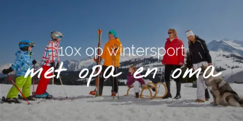 10x op wintersport met opa en oma