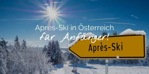 Apres skien in Oostenrijk voor beginners header DE
