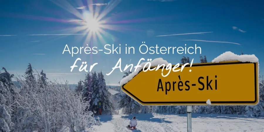 Apres skien in Oostenrijk voor beginners header DE