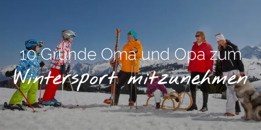 10 Grunde Oma und Opa zum Wintersport mitzunehmen