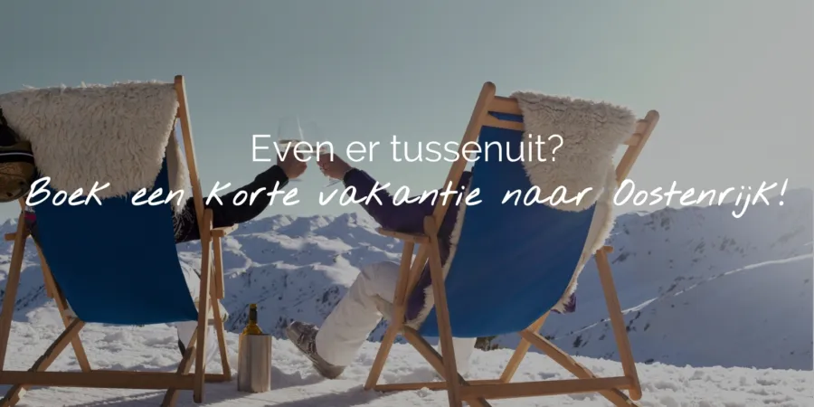 Even er tussenuit Boek een korte vakantie naar Oostenrijk Header 1 NL