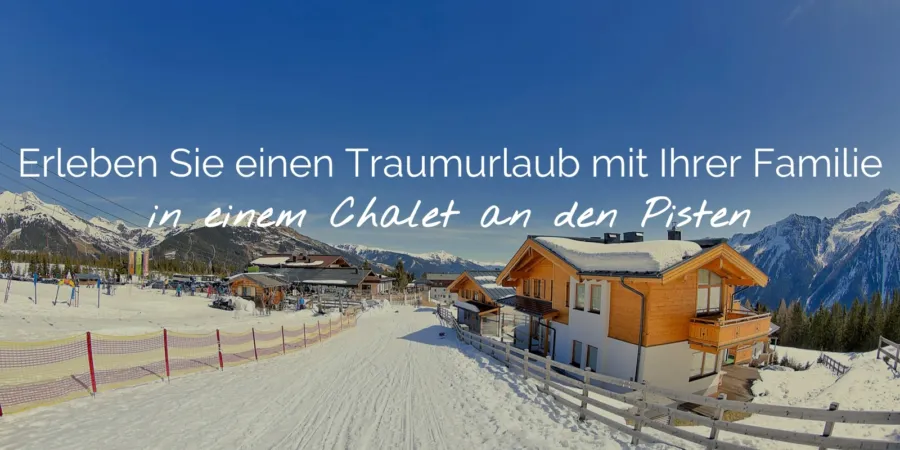 Beleef een familiedroomvakantie in een chalet aan de piste Header DE